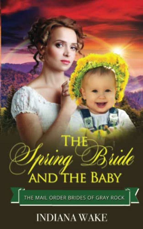 The Spring Bride and the Baby