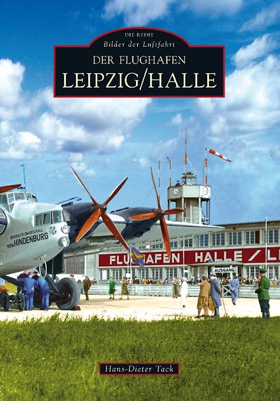 Der Flughafen Leipzig/Halle