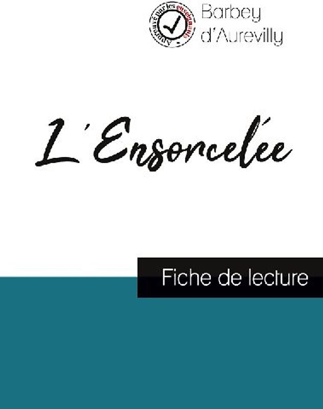 L'Ensorcelée de Barbey d'Aurevilly (fiche de lecture et analyse complète de l'oeuvre)