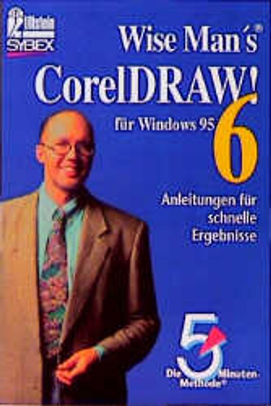 CorelDraw! 6 für Windows 95 in 5 Minuten