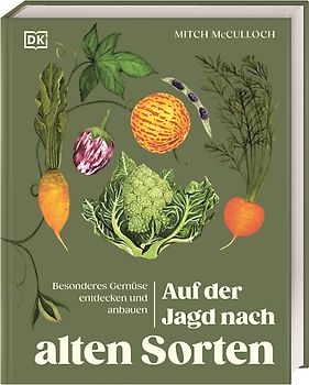 Auf der Jagd nach alten Sorten