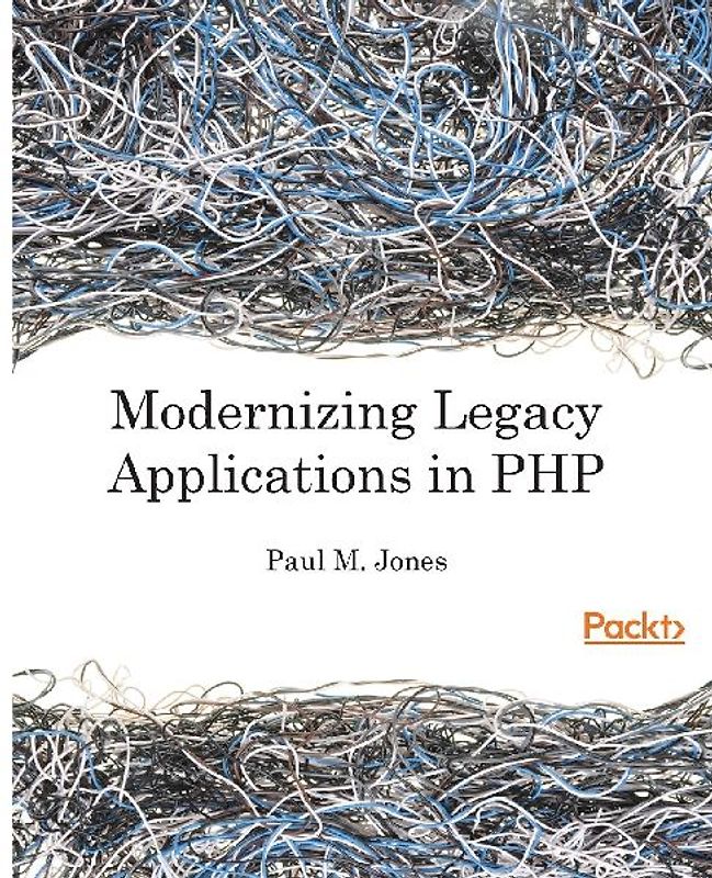 Modernizing Legacy Applications in PHP