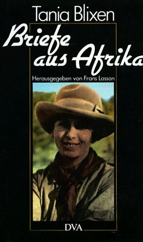 Briefe aus Afrika 1914-1931