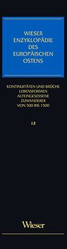 Wieser Enzyklopädie des europäischen Ostens / Kontinuitäten und Brüche