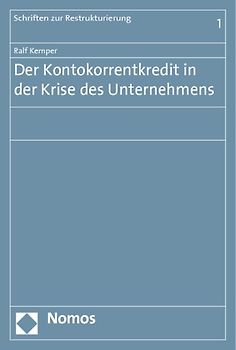 Der Kontokorrentkredit in der Krise des Unternehmens
