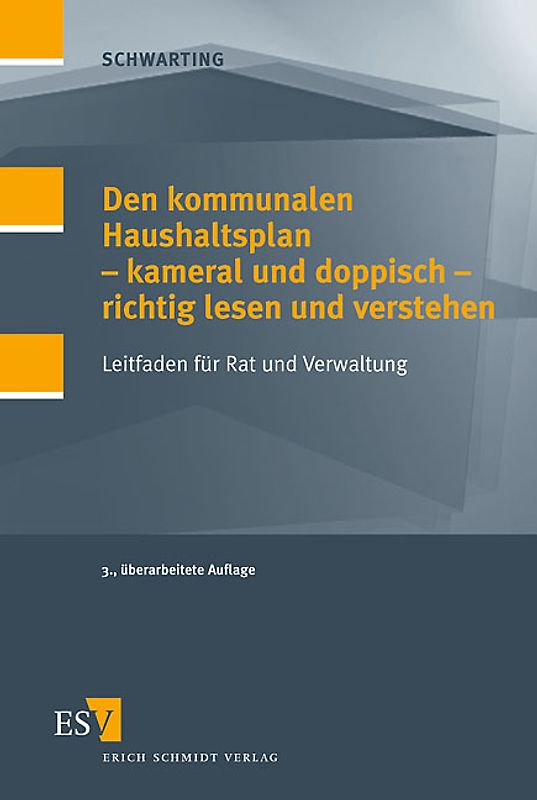 Den kommunalen Haushaltsplan - kameral und doppisch - richtig lesen und verstehen
