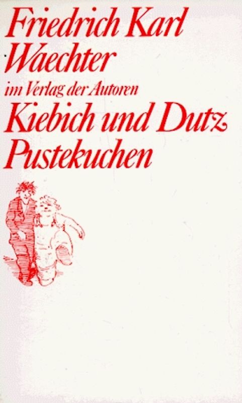 Kiebich und Dutz / Pustekuchen