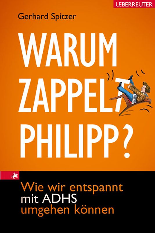 Warum zappelt Philipp?
