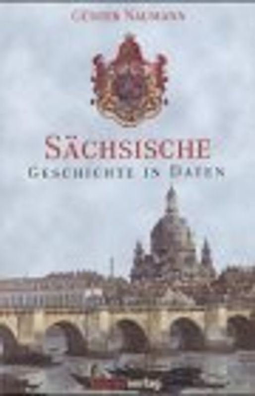 Geschichte in Daten - Sachsen