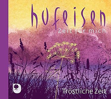 Tröstliche Zeit (Zeit für mich)