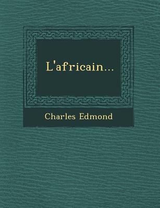 L'Africain...