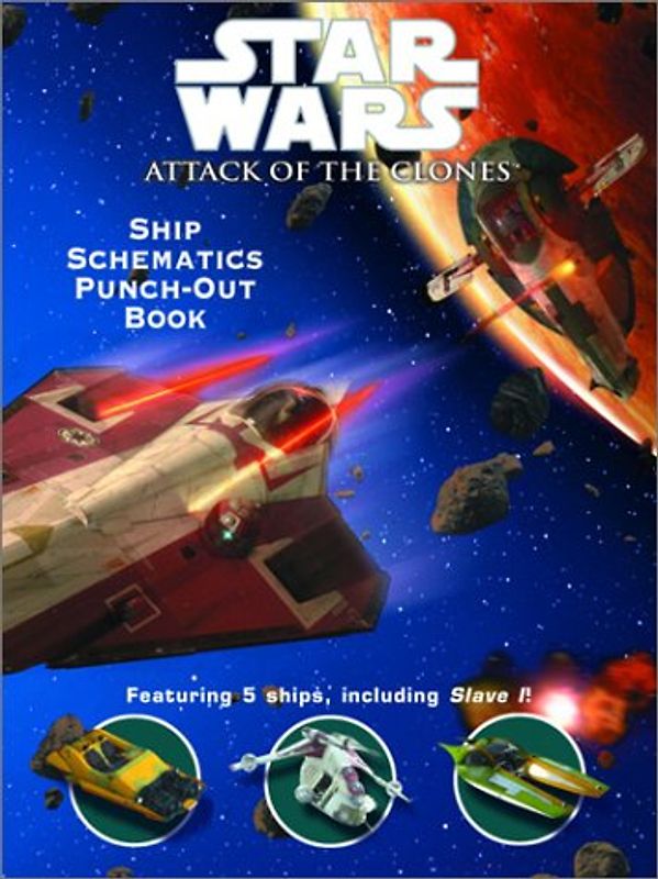 Star Wars: Attack of the Clones Ship Schematics Punch Out Book (A Punch & Play Book) - Random House