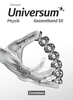 Universum Physik Sekundarstufe II - Allgemeine Ausgabe - Gesamtband