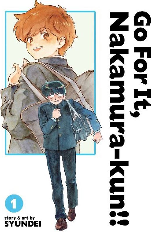 Go For It, Nakamura-kun!! Vol. 1 (New Edition Rerelease)
