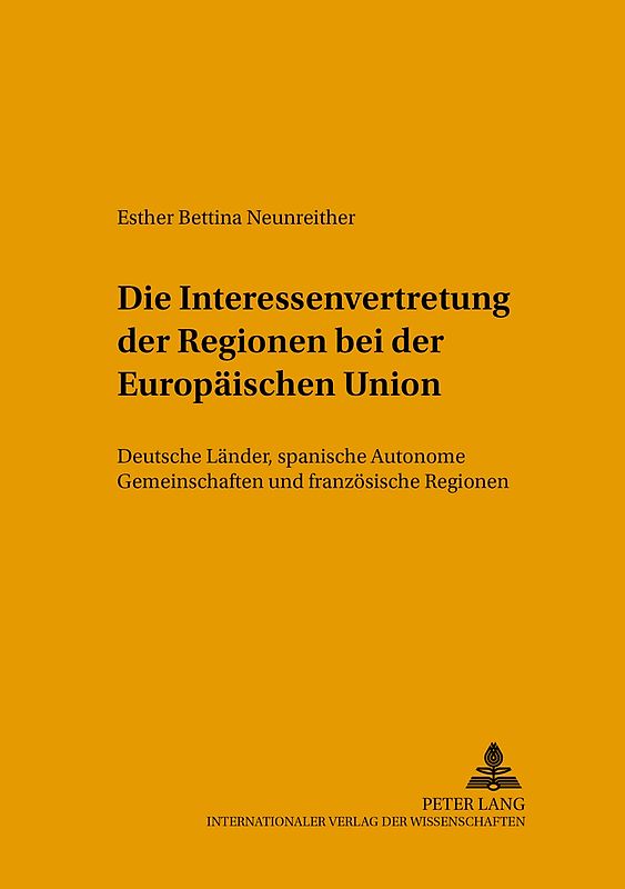 Die Interessenvertretung der Regionen bei der Europäischen Union
