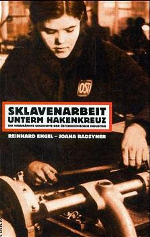 Sklavenarbeit unterm Hakenkreuz