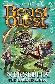 Nersepha the Cursed Siren: Series 22 Book 4 (Beast Quest, Band 114)