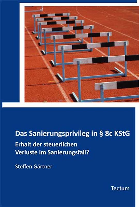 Das Sanierungsprivileg in § 8c KStG