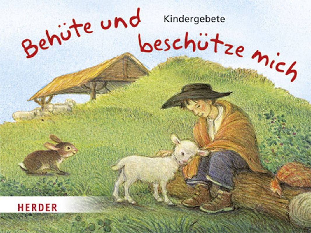 Behüte und beschütze mich