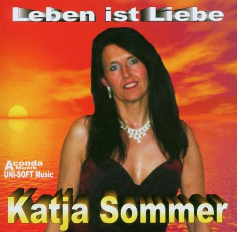 Katja Sommer - Leben Ist Liebe