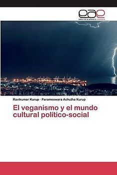 El veganismo y el mundo cultural político-social