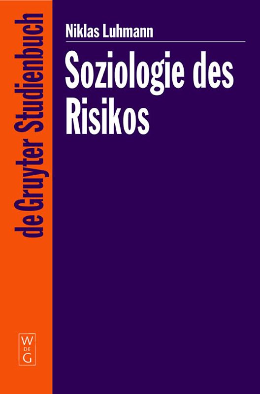Soziologie des Risikos