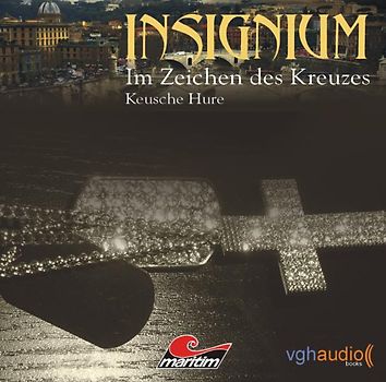 Insignium - Im Zeichen des Kreuzes 01. Keusche Hure
