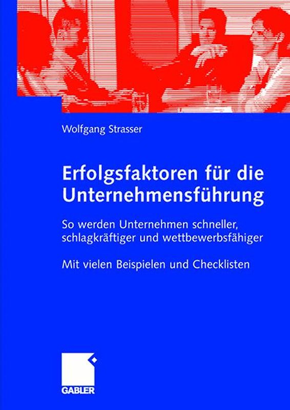Erfolgsfaktoren für die Unternehmensführung
