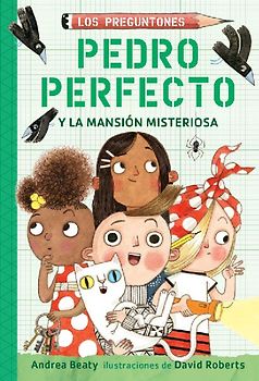Pedro Perfecto Y La Mansión Misteriosa / Iggy Peck and the Mysterious Mansion
