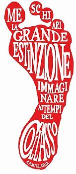 La grande estinzione. Immaginare ai tempi del collasso