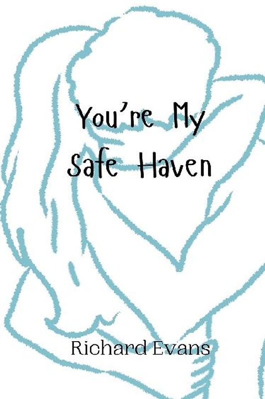 You're My Safe Haven