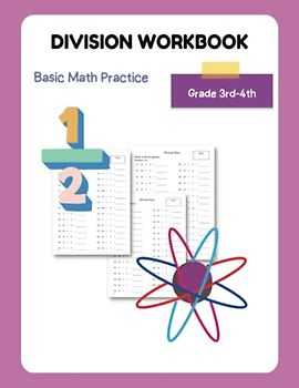Division Workbook Basic Math Practice: Worksheet Practice Math Facts Drills Exercises on divisors up to 12