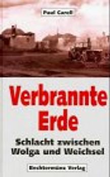 Verbrannte Erde. Schlacht zwischen Wolga und Weichsel