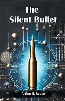 The Silent Bullet