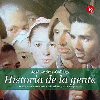 Historia de la gente : América y Europa entre las Edades Moderna y Contemporánea