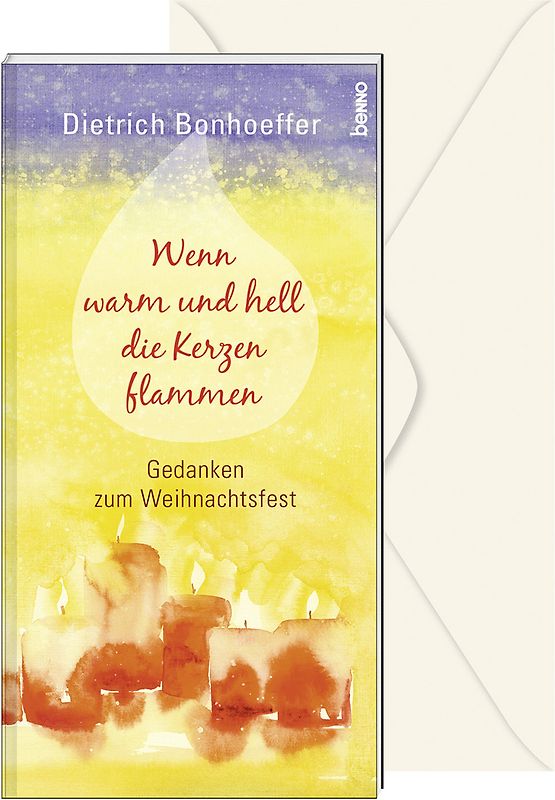 Wenn warm und hell die Kerzen flammen