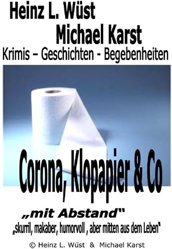 Corona, Klopapier &amp; Co