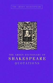 Dictionary of Shakespeare Quotations