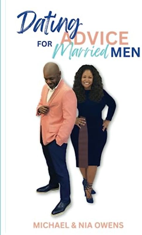 Dating Advice for Married Men