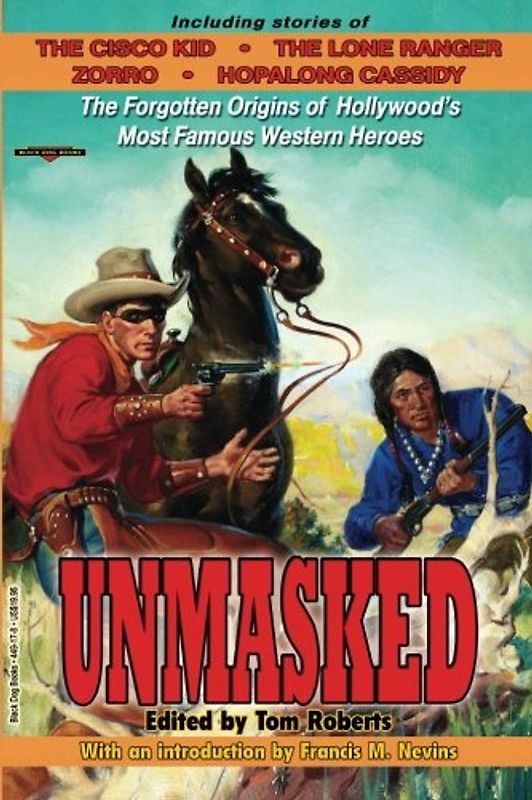 Unmasked: The Forgotten Origins of Hollywood Most Famous Western Heroes