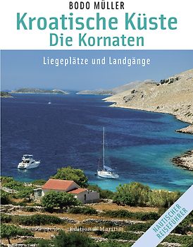 Kroatische Küste - Die Kornaten