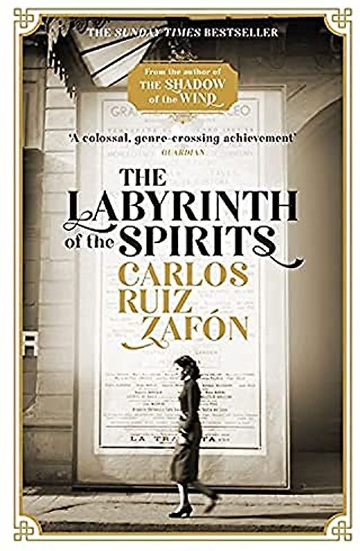 The Labyrinth of the Spirits: From the bestselling author of The Shadow of the Wind