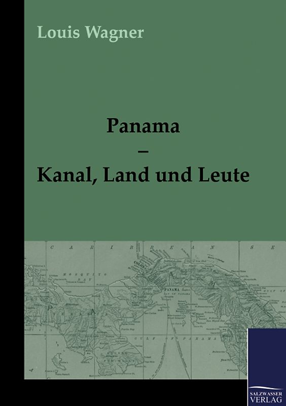 Panama – Kanal, Land und Leute