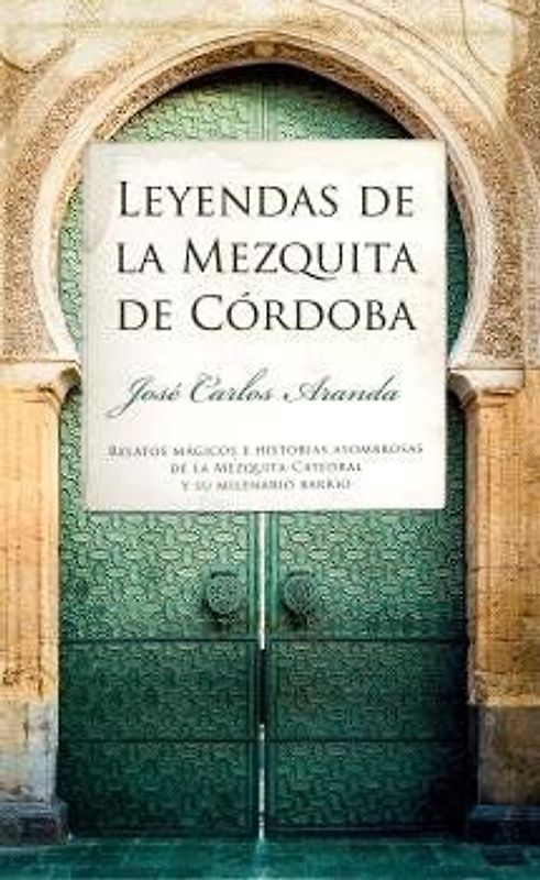 Leyendas de la Mezquita de Cordoba