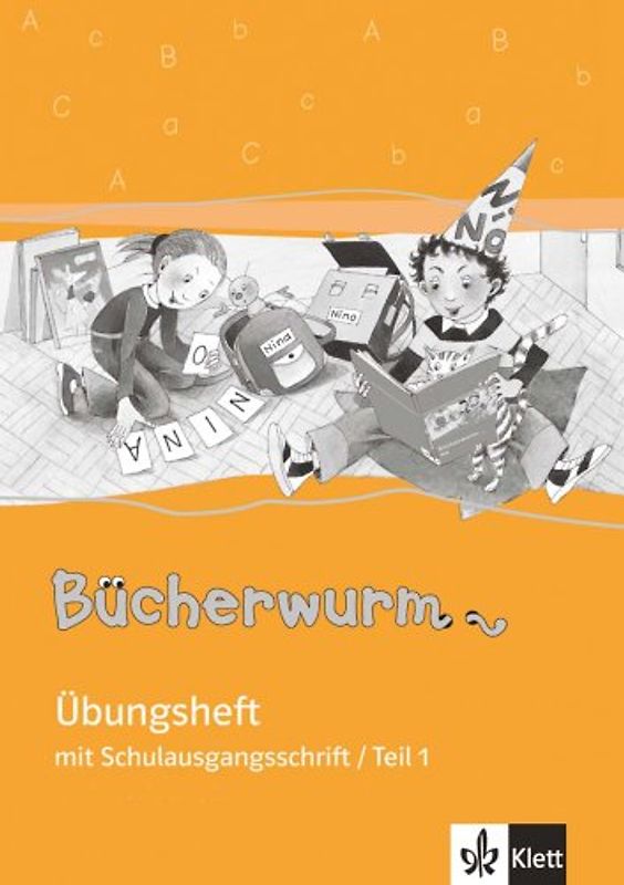 Die Bücherwurm Fibel (Neukonzeption). Übungsheft mit Schulausgangsschrift