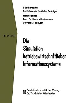 Die Simulation betriebswirtschaftlicher Informationssysteme