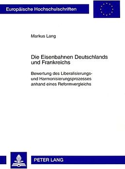 Die Eisenbahnen Deutschlands und Frankreichs