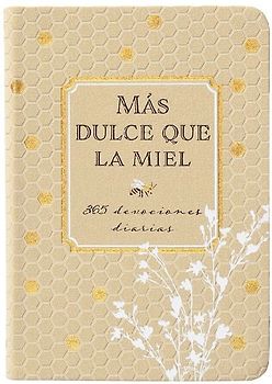 Más Dulce Que La Miel