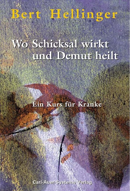 Wo Schicksal wirkt und Demut heilt