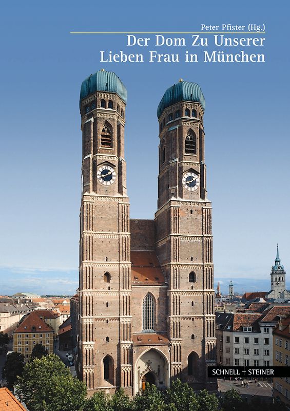 Der Dom zu Unserer Lieben Frau in München